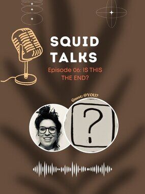 ?? Squid Talks w/ @You?